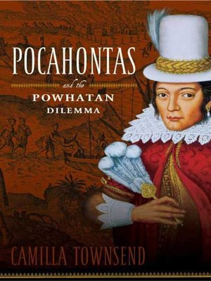cover image of Pocahontas and the Powhatan Dilemma